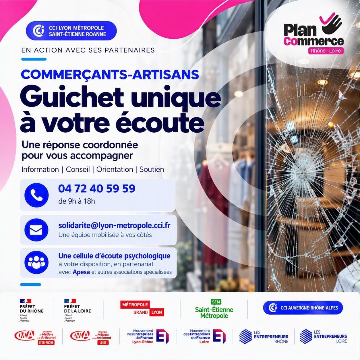 Affiche du guichet unique pour commerçants et artisans sinistrés, avec numéro et courriel, devant une vitrine au verre brisé en étoile