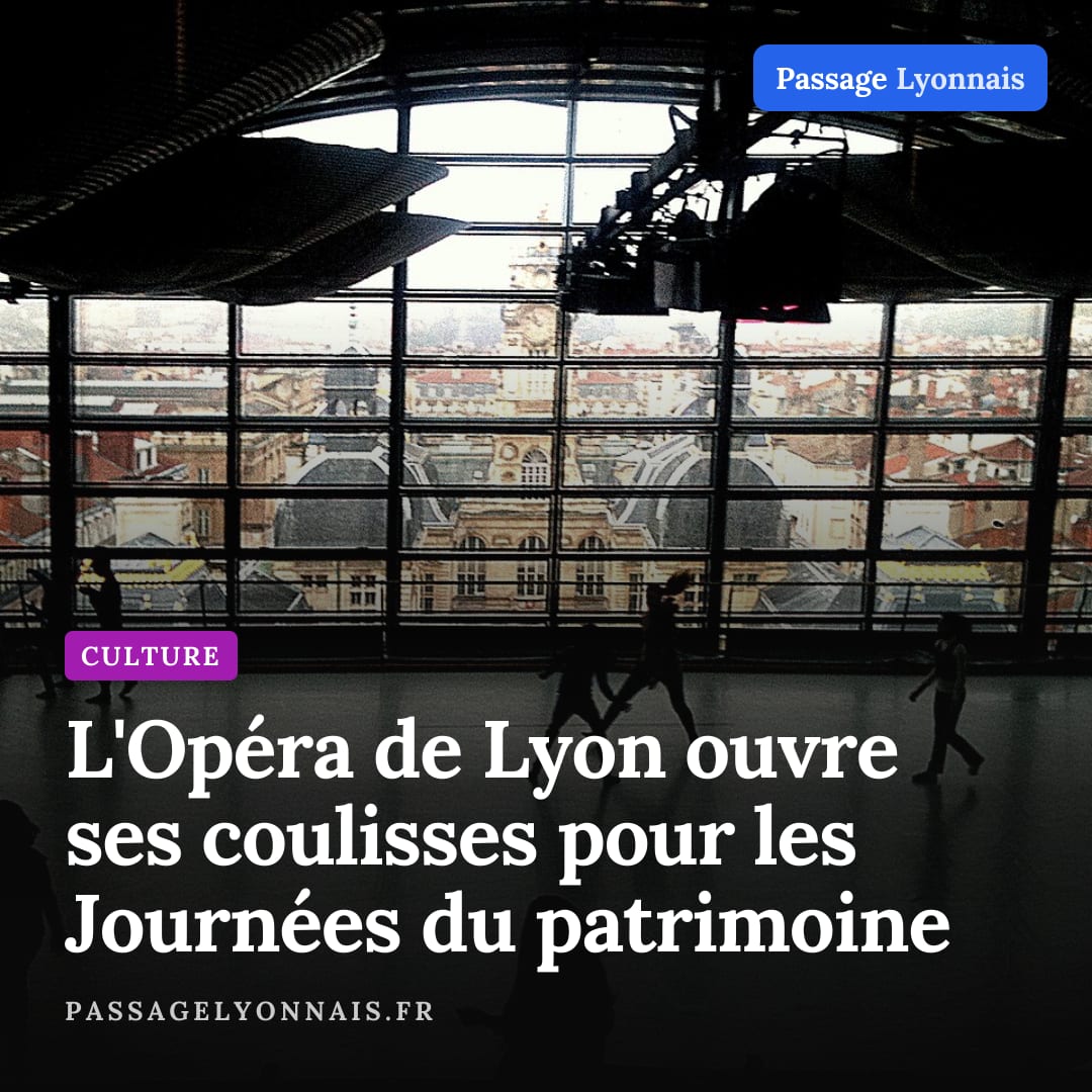 L'Opéra de Lyon ouvre ses coulisses pour les Journées du patrimoine