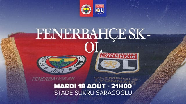 Affiche du match Fenerbahçe SK - Olympique Lyonnais, barrage aller de Ligue des champions