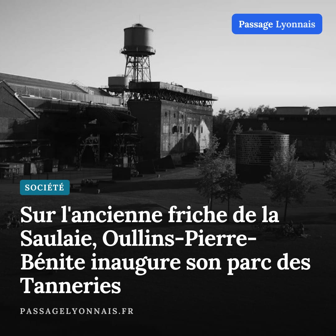 Sur l'ancienne friche de la Saulaie, Oullins-Pierre-Bénite inaugure son parc des Tanneries